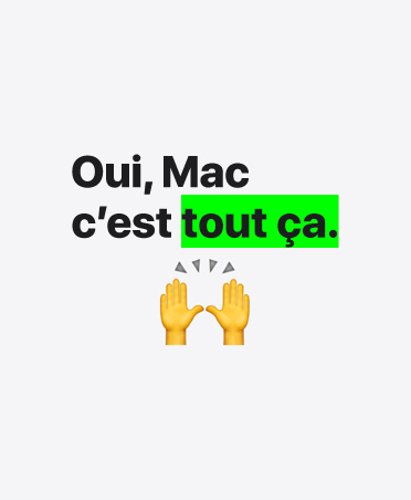 Oui, Mac c’est tout ça